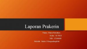 Laporan Prakerin Nama Panca Nurcahya Kelas XI TKJ