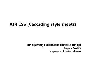 14 CSS Cascading style sheets Tmeku vietu veidoanas
