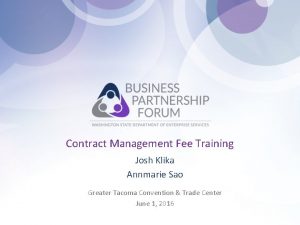 Contract Management Fee Training Josh Klika Annmarie Sao