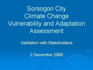 Sorsogon City Climate Change Vulnerability and Adaptation Assessment