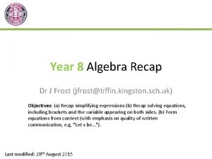 Year 8 Algebra Recap Dr J Frost jfrosttiffin