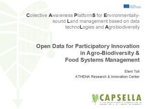 Collective Awareness Platform S for Environmentallysound Land management