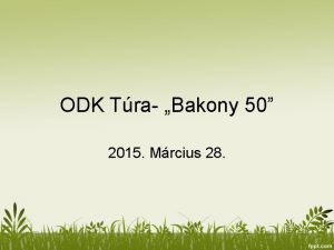 ODK Tra Bakony 50 2015 Mrcius 28 Trakirs