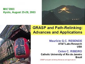 MIC 2003 Kyoto August 25 28 2003 GRASP