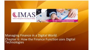 Managing Finance in a Digital World Chapter 6