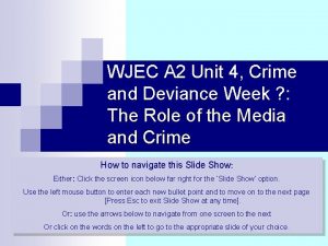 WJEC A 2 Unit 4 Crime and Deviance