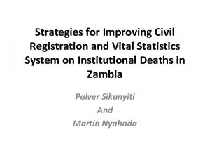 Strategies for Improving Civil Registration and Vital Statistics