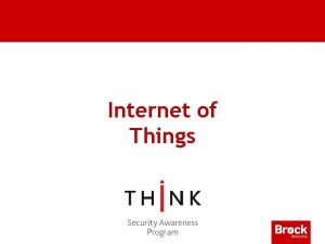 Internet of Things Internet of Things What is