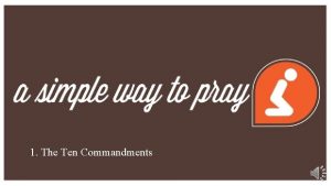 1 The Ten Commandments Likewise a good prayer