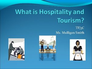 TFJ 3 C Ms Mulligan Smith Definitions Hospitality