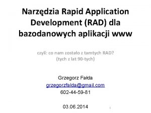 Narzdzia Rapid Application Development RAD dla bazodanowych aplikacji