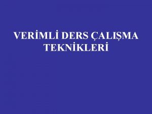 VERML DERS ALIMA TEKNKLER SEVGL GENLER NE STYORSUNUZ