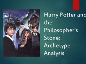 Harry Potter and the Philosophers Stone Archetype Analysis