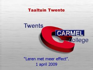 Taaltuin Twente Leren met meer effect 1 april