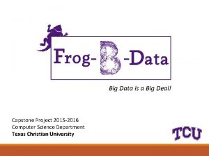 Big Data is a Big Deal Capstone Project