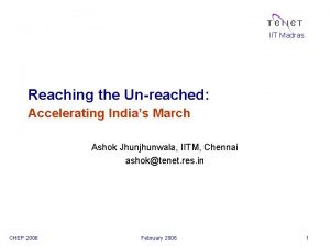 IIT Madras Reaching the Unreached Accelerating Indias March