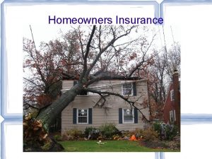 Homeowners Insurance Homeowners Insurance There is renters insurance
