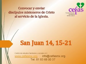 Convocar y enviar discpulos misioneros de Cristo al