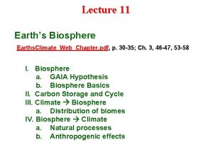 Lecture 11 Earths Biosphere Earths ClimateWebChapter pdf p