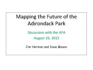 Mapping the Future of the Adirondack Park Discussion