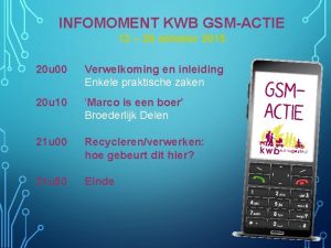 INFOMOMENT KWB GSMACTIE 12 29 oktober 2015 20