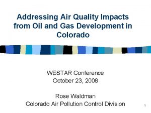 Addressing Air Quality Impacts from Oil and Gas