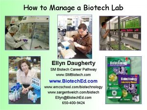 How to Manage a Biotech Lab Ellyn Daugherty