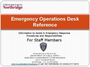 Emergency Operations Desk Reference Information to Assist in