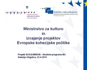 Ministrstvo za kulturo in izvajanje projektov Evropske kohezijske