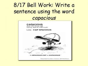 817 Bell Work Write a sentence using the