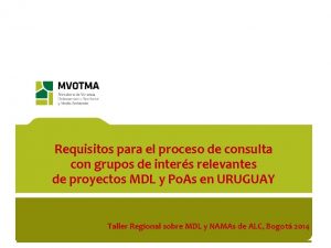 Requisitos para el proceso de consulta con grupos