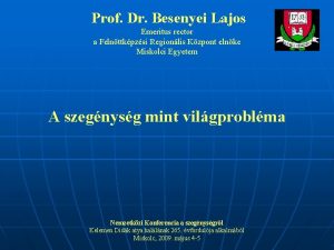 Prof Dr Besenyei Lajos Emeritus rector a Felnttkpzsi