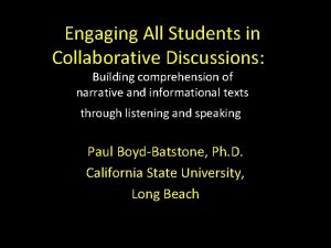 Engaging All Students in Collaborative Discussions Building comprehension