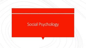 Social Psychology Fritz Heider The Psychology of Interpersonal