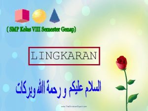 LINGKARAN UNIVERSITAS MUHAMMADIYAH SURAKARTA 2008 Presented By 1