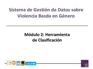 Sistema de Gestin de Datos sobre Violencia Basda
