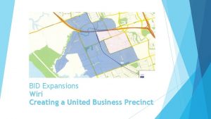 BID Expansions Wiri Creating a United Business Precinct