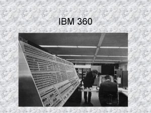 IBM 360 INTRODUCCIN La familia del 360 consisti