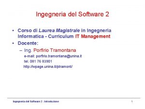 Ingegneria del Software 2 Corso di Laurea Magistrale