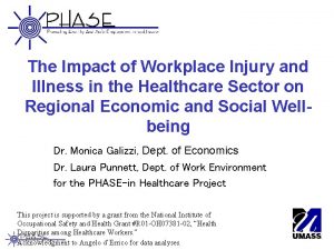 The Impact of Workplace Injury and Illness in