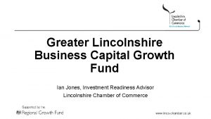 Greater Lincolnshire Business Capital Growth Fund Ian Jones