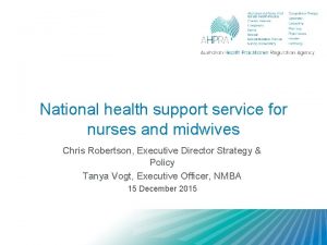 National health support service for nurses and midwives