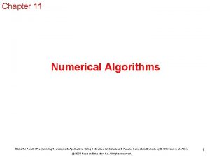 Chapter 11 Numerical Algorithms Slides for Parallel Programming