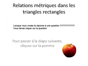 Relations mtriques dans les triangles rectangles Lorsque vous