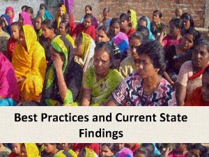 Best Practices and Current State Findings Current State