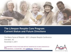 The Lifespan Respite Care Program Current Status and