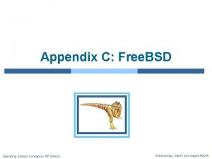 Appendix C Free BSD Operating System Concepts 10
