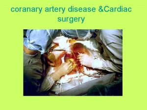 coranary artery disease Cardiac surgery supp ly dem