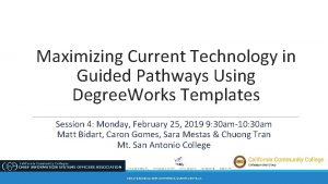 Maximizing Current Technology in Guided Pathways Using Degree