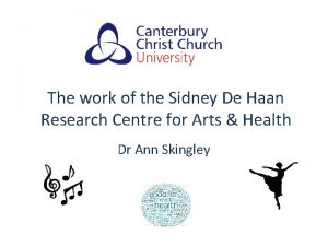 The work of the Sidney De Haan Research